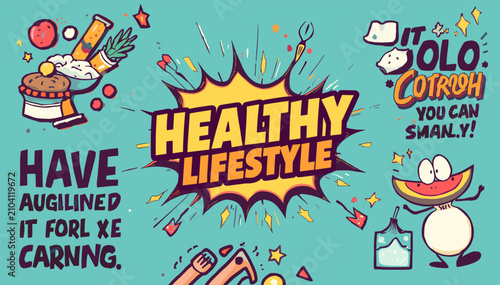 Obraz na płótnie Vibrant illustration promoting a healthy lifestyle with cartoonish elements and motivational text