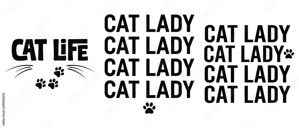 Fototapeta premium Cat life and cat lady typography text designs with paw prints and whiskers