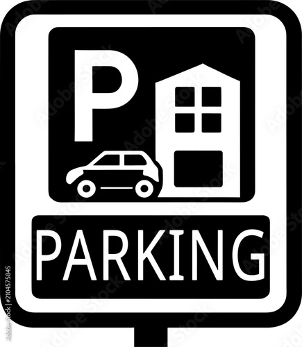 Minimalistic parking icon with a car and a building in the background. The black and white sign symbolizes urban infrastructure. Suitable for navigation and applications.