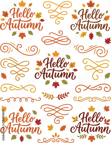 Set of decorative Hello Autumn hand drawn typography labels with fall leaves and flourishes