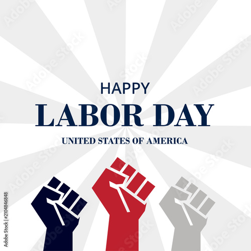 Raise Fist for Patriotic vector illustration of a USA Happy Labor Day celebration background featuring American flag graphics, modern banner layout, and festive design for holiday promotions and greet