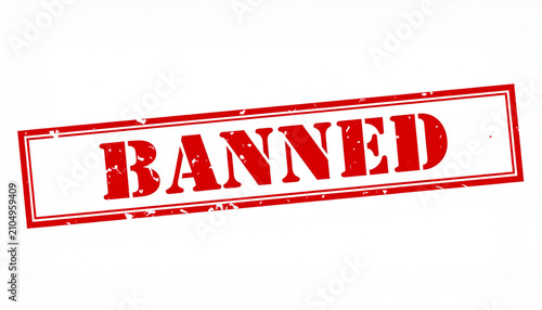 Banned Stamp Sign on White Background for Warning