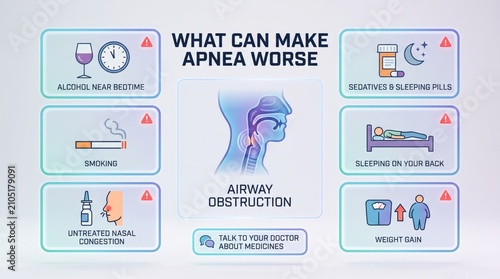 What can make sleep apnea worse