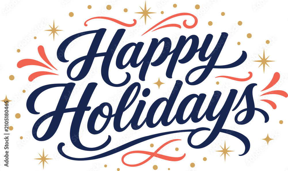 Fototapeta premium Happy holidays greeting text with elegant flourishes and stars on transparent background.