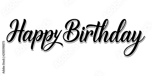Photography Elegant happy birthday calligraphy lettering with a flourished script font on a