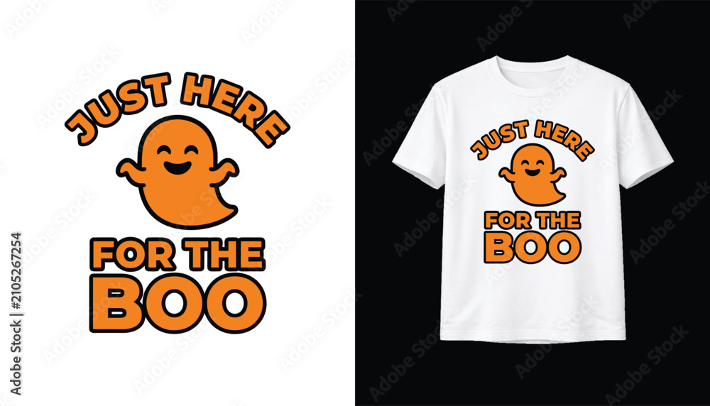 Fototapeta premium Just Here for the Boo Cute Halloween Ghost T-Shirt Design with Funny Spooky Quote, Smiling Cartoon Ghost and Orange Typography