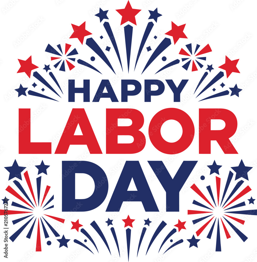 Obraz premium Happy labor day celebration festive fireworks and stars design for american holiday greetings
