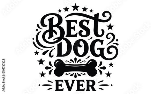 Foto Best dog ever typography design with a bone icon and stars for pet lovers and ap