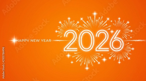 Happy New Year 2026 greeting, festive fireworks display on orange background with typography, celebration and holiday design