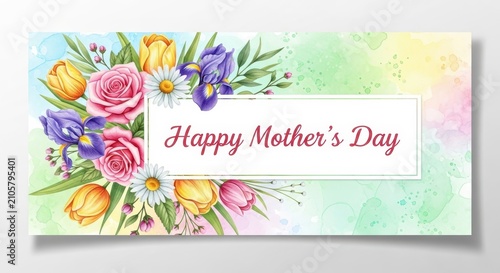 Colorful floral bouquet with Happy Mothers Day text.