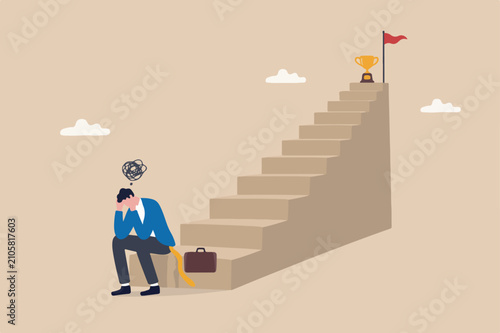 Fear of failure, anxiety or stressed, negative emotion in career development, afraid of progress forward middle life crisis concept, depressed businessman sitting alone on stairway to success goal