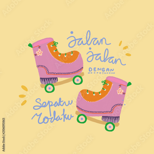 Cute vintage pink roller skates illustration with Indonesian hand lettering 