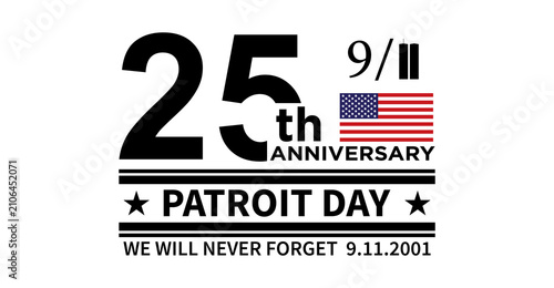 25 Years Remembering 911 Patriot Day