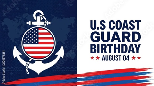 US Coast Guard Birthday August 04 banner featuring anchor US flag emblem design