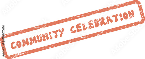 Authentic distressed community celebration stamp for festive gatherings and local events
