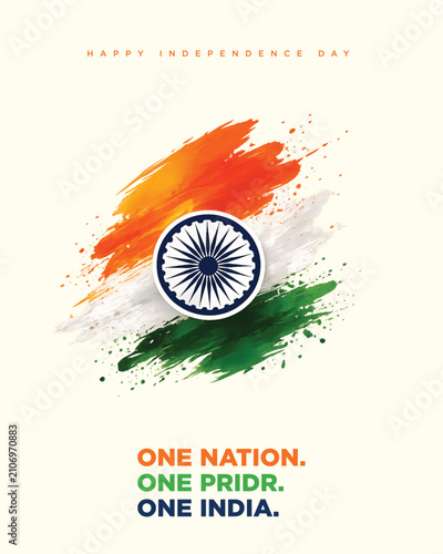 Modern 15 August Independence Day poster featuring a bold Ashoka Chakra with vibrant tricolor paint splashes and a patriotic slogan celebrating unity, pride, and freedom. A clean and artistic design i