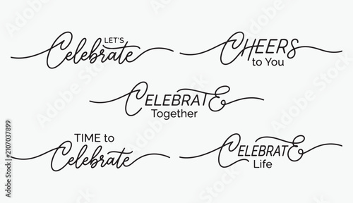 Let's celebrate and cheers to you hand lettering typography text elements