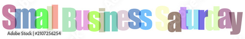 Small Business Saturday colorful text graphic design