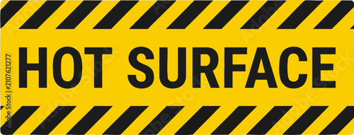 Yellow and Black Hot Surface Warning Sign with Hazard Stripes