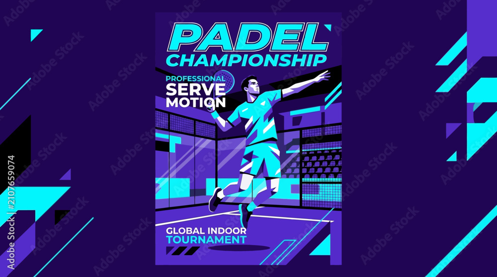 Obraz premium Padel Championship Professional Serve Motion Global Indoor Tournament Poster