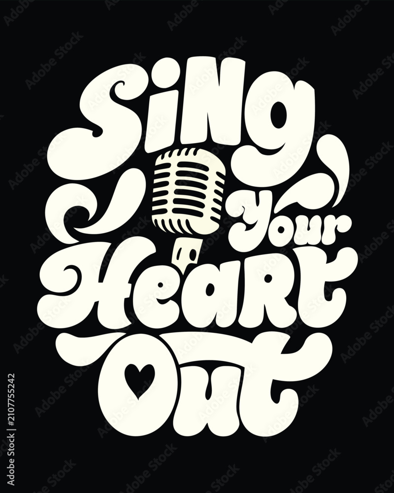 Naklejka premium Retro Inspired Sing Your Heart Out Graphic with Microphone Element