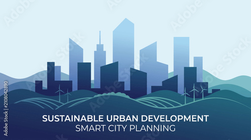 Sustainable city skyline over rolling hills. Eco friendly urban development and smart city.