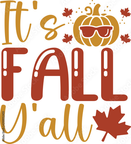 It’s Fall Y’all