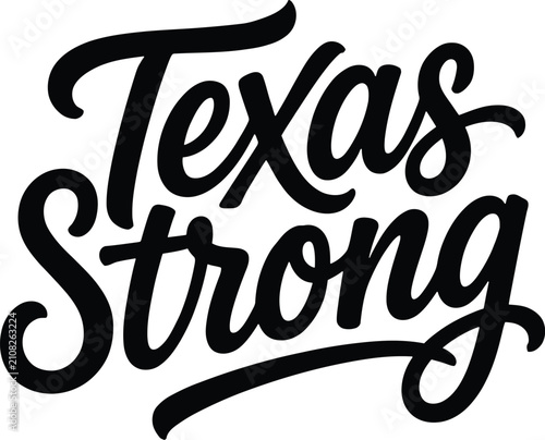 Texas Strong script lettering, hand drawn state pride typography, black vector sign