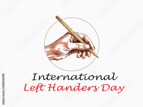 International Left Handers Day Hand Drawing with Pencil Illustration