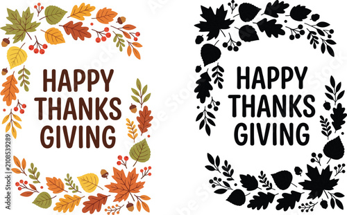 Happy thanksgiving greeting card design with colorful autumn leaves and a matching black and white silhouette version