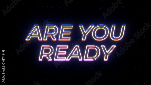 Are You Ready Neon Sign Text with Classic Retro Theme