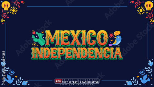 Editable 3d text effect mexico independencia with decorative background