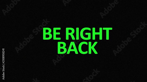Be right back glitch against a black background. Suitable for social media posts, websites, and online platforms.