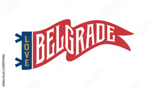 Obraz na płótnie A red and blue pennant graphic displaying the text LOVE vertically and BELGRADE horizontally