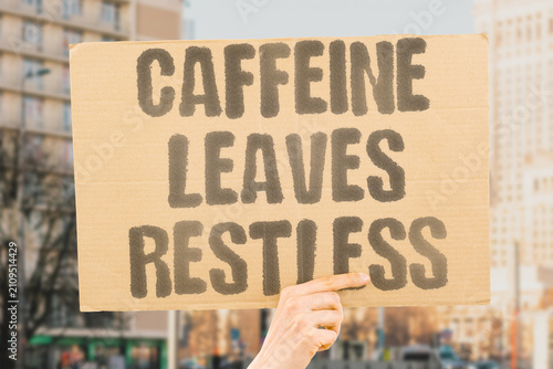 Obraz na płótnie "Caffeine Leaves Restless" Too much stimulant creates agitation and unease