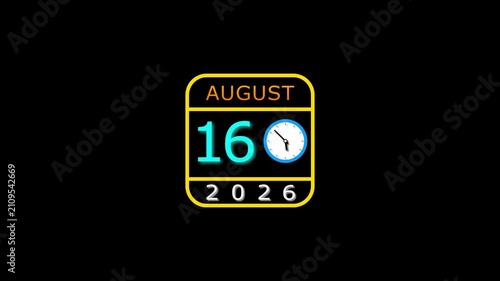 August 16 date 2026 animation . clock and black background clean and stunning 4k animation.