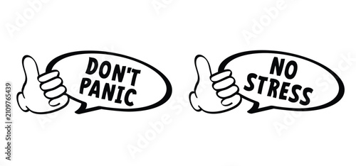Photos No stress or don't panic and relax