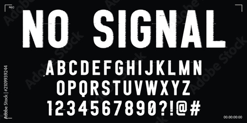 No signal text with a complete set of white letters and numbers on a black background