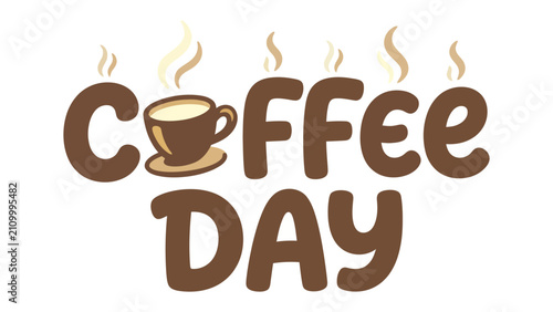 Fotografija Coffee Day Celebration: A delightful illustration spells out Coffee Day with a steaming coffee cup replacing the first o, evoking the warmth and aroma of everyone's favorite brew