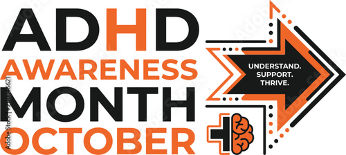 Adhd awareness month october text with arrow with october motivational phrases bold text neurodiversity information