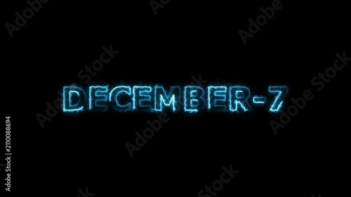 December 7 Glowing Neon Text Animation on Black Background 4K Video.