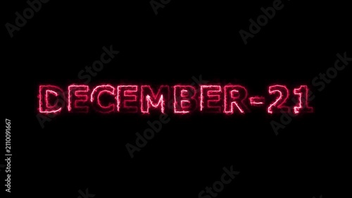 December 21 Glowing Neon Text Animation on Black Background 4K Video.