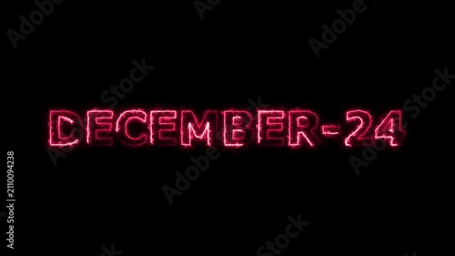 December 24 Glowing Neon Text Animation on Black Background 4K Video.
