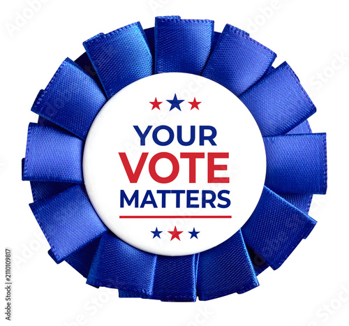 Cuadro en lienzo Your Vote Matters Campaign Button Badge with Patriotic Red White and Blue Ribbon