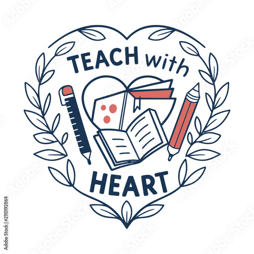 Teach with Heart Vector

