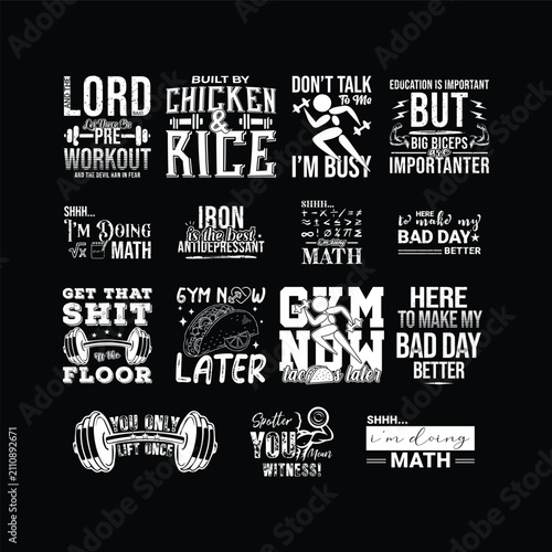 15 sets Gym and Bodybuilding Vector Illustration quotes. Design for t shirt, typography, print, gift card, mug design.  Gift for your beloved. POD. 