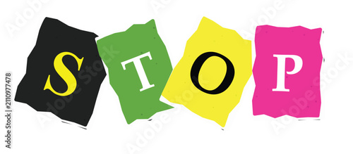 Tableau sur toile The word stop spelled out with individual letters cut from colorful paper scraps