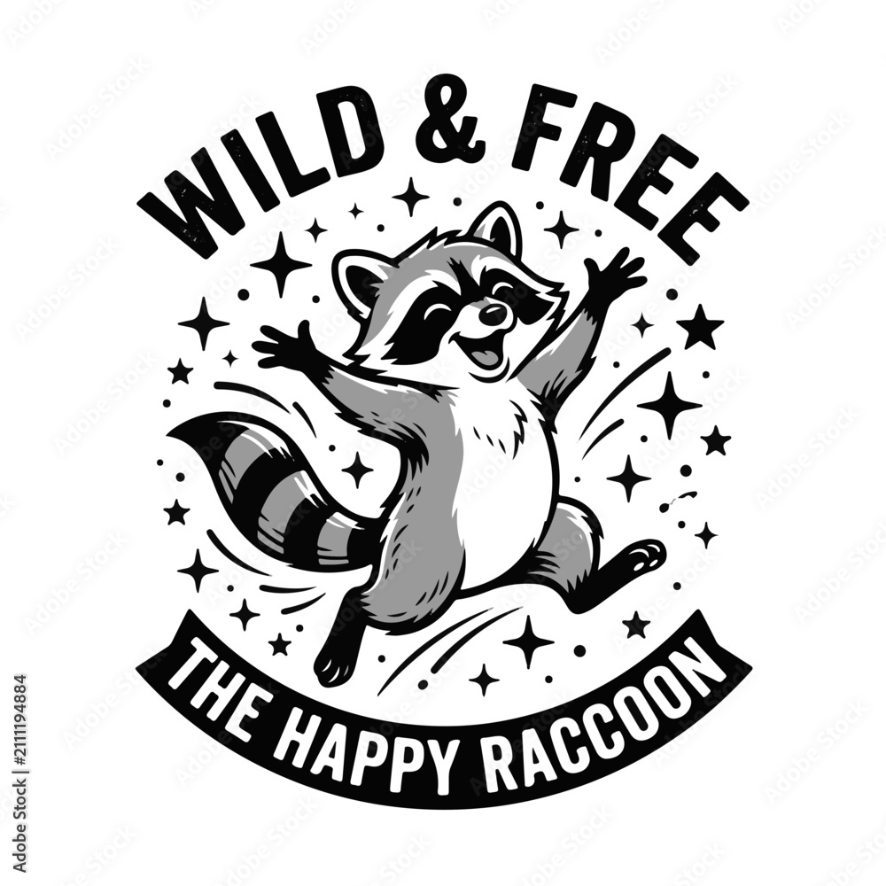 Fototapeta premium Wild and Free Happy Raccoon Jumping Tee Shirt Design