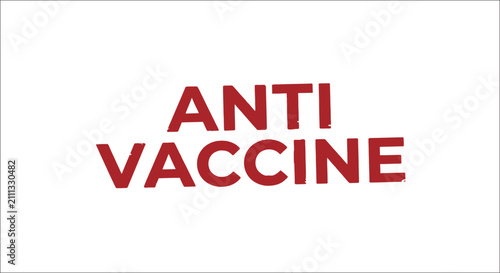 Quadro su tela Red text reading anti vaccine on a white background a typographic composition an