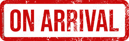 Foto Red grunge rubber stamp with the text on arrival isolated on a white background